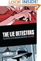 The Lie Detectors: The History of an American Obsession
