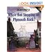 Who's That Stepping on Plymouth Rock?