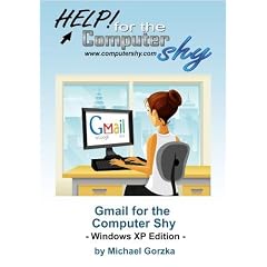 Gmail for the Computer Shy!