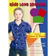 Kids Love Spanish: Volume 5 - Colors & Shapes by 