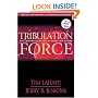 Tribulation Force: The Continuing Drama of Those Left Behind (Left Behind No. 2)