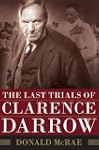 The Last Trials Of Clarence Darrow