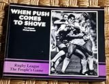 When push comes to shove : rugby league the people's game