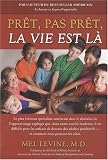 Pr�t, pas pr�t, La vie est l�