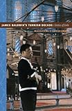 James Baldwin's Turkish decade : erotics of exile