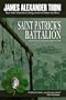 St. Patrick's Battalion: A Novel of the Mexican-American War
