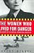 The Women Who Lived for Danger: The Agents of the Special Operations Executive [Hardcover]