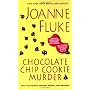 CHOCOLATE CHIP COOKIE MURDER (Hannah Swensen Mysteries)