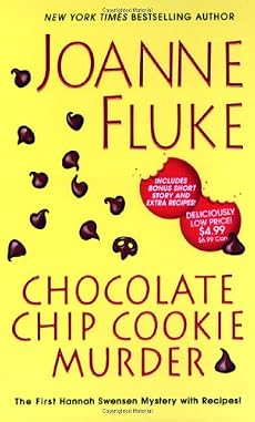Chocolate Chip Cookie Murder (Hannah Swenson Mysteries)