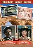 HEROD THE GREAT & ESTHER AND THE KING