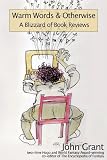 Warm Words & Otherwise: A Blizzard of Book Reviews 51kEXRdJaLL. SL160 Warm Words & Otherwise: A Blizzard of Book Reviews
