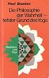 Die Philosophie der Wahrheit, tiefster Grund des Yoga