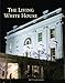 Living White House (2013)