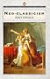 Neo-Classicism (Style and Civilization)