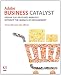Adobe Business Catalyst: Design full-featured websites without the hassles of development Adobe Business Catalyst: Design full-featured websites without the hassles of development