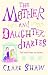 Books : The Mother and Daughter Diaries (MIRA) (MIRA)