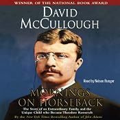 Mornings on Horseback | [David McCullough]