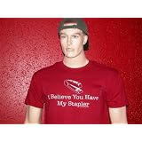 Office Space T-Shirt - I Believe You Have My Stapler