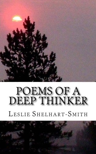 Poems Of A Deep Thinker