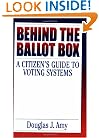 Behind the Ballot Box: A Citizen's Guide to Voting Systems