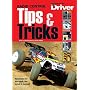 Radio Control Tips & Tricks: Essentials for the Track, Bench & Beyond