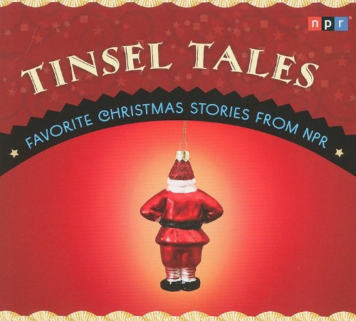 Tinsel Tales: Favorite Holiday Stories from NPR