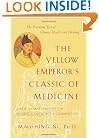 The Yellow Emperor's Classic of Medicine: A New Translation of the Neijing Suwen with Commentary