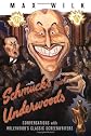 Schmucks with Underwoods: Conversations with America's Classic Screenwriters