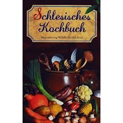Schlesisches Kochbuch / Schlesisches Himmelreich
