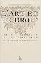 L'art et le droit : Ecrits en hommage � Pierre-Laurent Frier