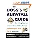 The Boss's Survival Guide