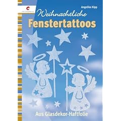 Weihnachtliche Fenstertattoos: Aus Glasdekor-Haftfolie