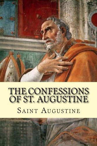 The Confessions of Saint Augustine