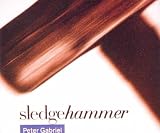 Sledgehammer / Don't Break Rhythm / I Have