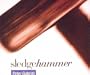 Sledgehammer / Don't Break Rhythm / I Have