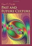 Past and Future Culture