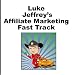 Luke Jeffrey's Affiliate Marketing Fast Track