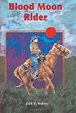 Blood Moon Rider
