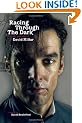 Racing Through the Dark: The Fall and Rise of David Millar