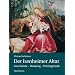 Der Isenheimer Altar: Geschichte - Deutung - Hintergr�nde