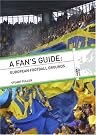 A Fan's Guide...