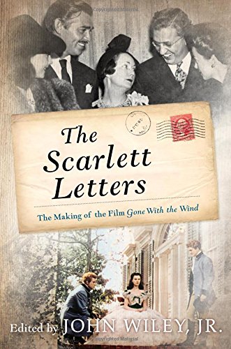 the scarlett letters the making of the film gone with the wind