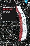 Produkt-Bild: Die arabische Revolte: Reportagen und Essays