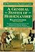 Book A General System of Horsemanship: A Facsimile Reproduction of the Edition of 1743 (Trafalgar Square Classics)