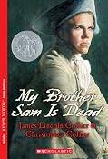 My Brother Sam Is Dead: James Lincoln Collier: 9780439783606: Amazon.com: Books