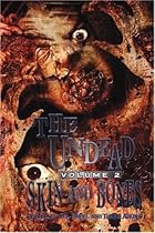 The Undead, Vol. 2: Skin and Bones (Zombie Anthology)