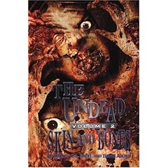 The Undead: Skin and Bones (Zombie Anthology)