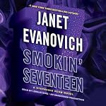 Smokin' Seventeen: A Stephanie Plum Novel | Janet Evanovich