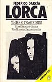 Three tragedies [of] Federico García Lorca