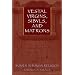 Vestal Virgins, Sibyls, and Matrons: Women in Roman Religion